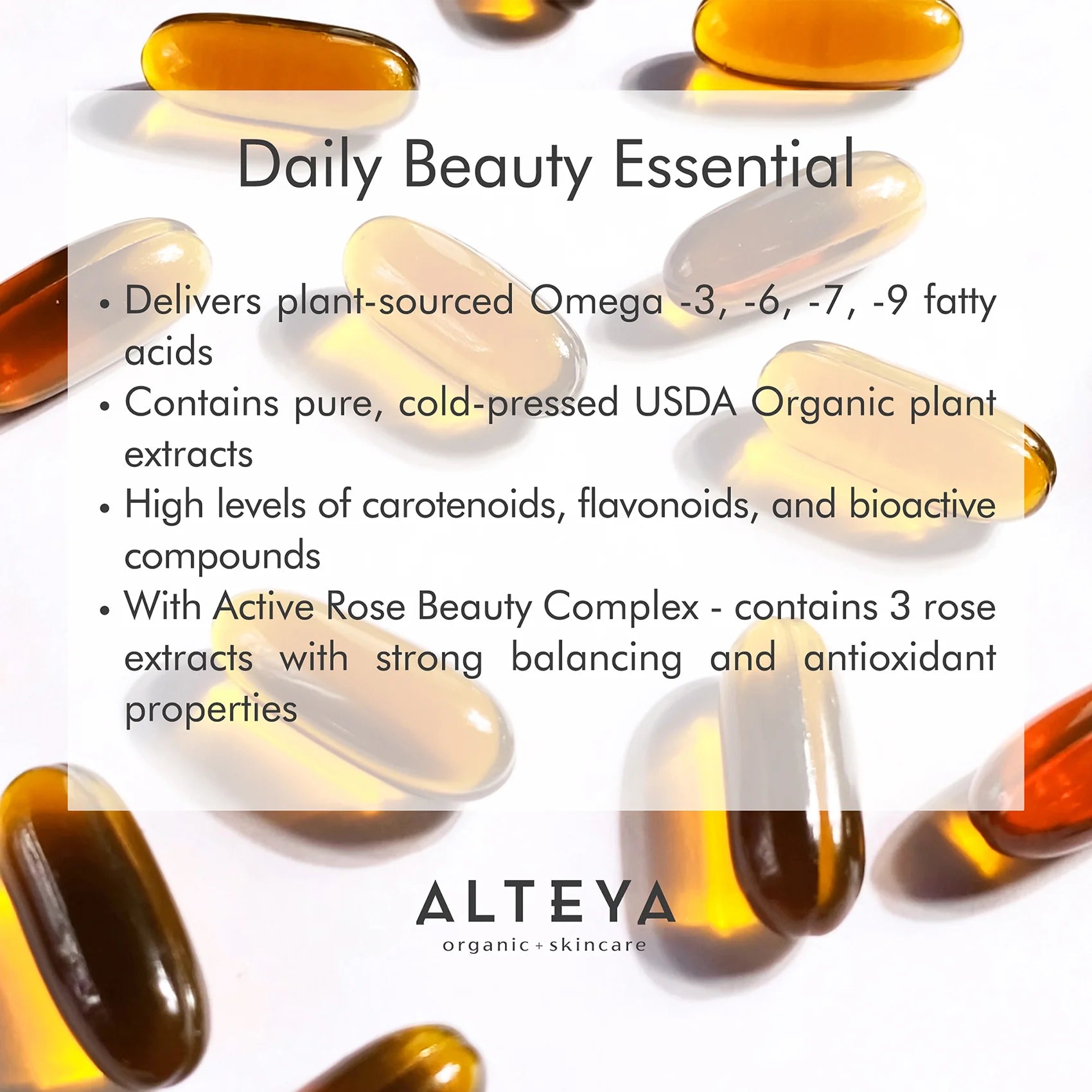 Rose Beauty Omegas Skin & Hair Organic Supplement is an organic daily beauty essential for skin and hair.